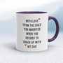 From The Child You Inherited - Rude Mugs - Slightly Disturbed