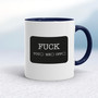 Fuck You, Fuck Me, Fuck Off - Rude Mugs - Slightly Disturbed - Image 4 of 14