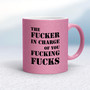 Fucker In Charge - Rude Mugs - Slightly Disturbed - Image 18 of 20