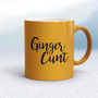 Ginger Cunt - Rude Mugs - Slightly Disturbed - Image 10 of 14