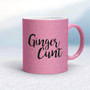 Ginger Cunt - Rude Mugs - Slightly Disturbed - Image 15 of 15