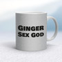 Ginger Sex God - Rude Mugs - Slightly Disturbed - Image 16 of 16