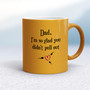Glad You Didn't Pull Out - Rude Mugs - Slightly Disturbed - Image 12 of 20