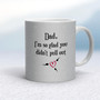 Glad You Didn't Pull Out - Rude Mugs - Slightly Disturbed - Image 19 of 20