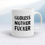 Godless Motherfucker - Rude Mugs - Slightly Disturbed - Image 1 of 16