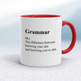 Grammar (n.) The Difference Between Knowing Your Shit - Rude Mugs - Slightly Disturbed - Image 6 of 14