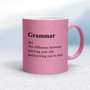 Grammar (n.) The Difference Between Knowing Your Shit - Rude Mugs - Slightly Disturbed - Image 15 of 15