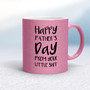 Happy Fathers Day - Little Shit - Rude Mugs - Slightly Disturbed - Image 18 of 20