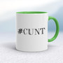 Hashtag Cunt - Rude Mugs - Slightly Disturbed - Image 8 of 14