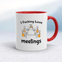 I Fucking Love Meetings - Rude Mugs - Slightly Disturbed - Image 6 of 12