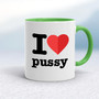 I Love Pussy - Rude Mugs - Slightly Disturbed - Image 8 of 14
