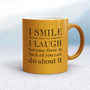 I Smile Because You're My Mother - Rude Mugs - Slightly Disturbed - Image 10 of 48
