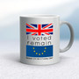 I Voted Remain Because I'm Not A Fucking Idiot - Rude Mugs - Slightly Disturbed - Image 9 of 14