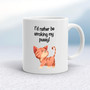 I'd Rather Be Stroking My Pussy - Rude Mugs - Slightly Disturbed - Image 1 of 14