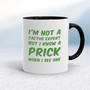 I'm Not A Cactus Expert - Rude Mugs - Slightly Disturbed - Image 2 of 14