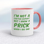 I'm Not A Cactus Expert - Rude Mugs - Slightly Disturbed - Image 5 of 14