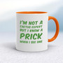I'm Not A Cactus Expert - Rude Mugs - Slightly Disturbed