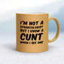 I'm Not A Gynaecologist - Rude Mugs - Slightly Disturbed - Image 18 of 18