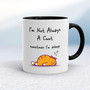 I'm Not Always A .... Sometimes I'm Asleep - Rude Mugs - Slightly Disturbed - Image 2 of 56