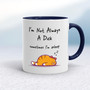 I'm Not Always A .... Sometimes I'm Asleep - Rude Mugs - Slightly Disturbed - Image 4 of 56