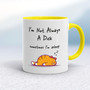 I'm Not Always A .... Sometimes I'm Asleep - Rude Mugs - Slightly Disturbed - Image 7 of 56