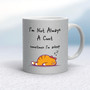 I'm Not Always A .... Sometimes I'm Asleep - Rude Mugs - Slightly Disturbed - Image 61 of 61