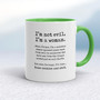 I'm Not Evil - Rude Mugs - Slightly Disturbed - Image 9 of 20
