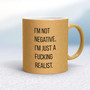 I'm Not Negative - Rude Mugs - Slightly Disturbed - Image 18 of 18