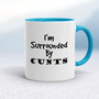 I'm Surrounded By Cunts - Rude Mugs - Slightly Disturbed - Image 3 of 14