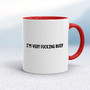 I'm Very Fucking Busy - Rude Mugs - Slightly Disturbed - Image 6 of 14