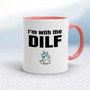 I'm With The Dilf - Rude Mugs - Slightly Disturbed - Image 5 of 18