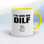 I'm With The Dilf - Rude Mugs - Slightly Disturbed - Image 7 of 18