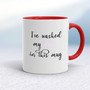 I've Washed My Dick In This - Rude Mugs - Slightly Disturbed - Image 6 of 14