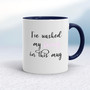 I've Washed My Fanny In This - Rude Mugs - Slightly Disturbed - Image 4 of 14