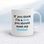 If You Think I'm a Dick - Rude Mugs - Slightly Disturbed - Image 1 of 28