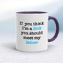 If You Think I'm a Dick - Rude Mugs - Slightly Disturbed