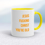 Jesus Fucking Christ - Rude Mugs - Slightly Disturbed - Image 7 of 11