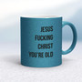Jesus Fucking Christ - Rude Mugs - Slightly Disturbed - Image 14 of 14