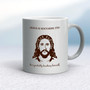 Jesus Is Watching You - Rude Mugs - Slightly Disturbed - Image 9 of 18