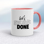 Let's Get Shit Done - Rude Mugs - Slightly Disturbed - Image 5 of 20