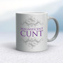 Magnificent Cunt - Rude Mugs - Slightly Disturbed - Image 9 of 12