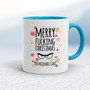 Merry Fucking Christmas You Miserable... Swearing - Rude Mugs - Slightly Disturbed - Image 3 of 22