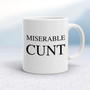 Miserable Swearing - Rude Mugs - Slightly Disturbed - Image 1 of 56