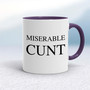 Miserable Swearing - Rude Mugs - Slightly Disturbed
