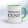 Miserable Swearing - Rude Mugs - Slightly Disturbed - Image 8 of 56
