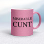 Miserable Swearing - Rude Mugs - Slightly Disturbed - Image 57 of 57