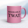 Miserable Swearing - Rude Mugs - Slightly Disturbed - Image 57 of 57
