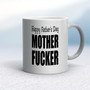 Mother Fucker - Rude Mugs - Slightly Disturbed - Image 11 of 16