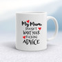 My Mum - Rude Mugs - Slightly Disturbed - Image 1 of 32