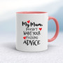 My Mum - Rude Mugs - Slightly Disturbed - Image 6 of 32